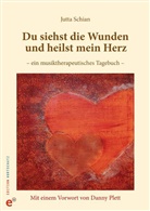 Jutta Schian - Du siehst die Wunden und heilst mein Herz