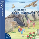 Katja Habicht, Tabitha Hammer, Daniel Kopp - Besondere Tage mit Gott. Tl.1, Audio-CD. Tl.1, Audio-CD (Hörbuch)