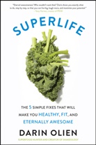 Darin Olien, Olien Darin - Superlife