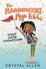 Crystal Allen, Eda Kaban - The Magnificent Mya Tibbs: Spirit Week Showdown