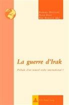 Barbar Delcourt, Barbara Delcourt, Denis Duez, Éri Remacle, Éric Remacle - La guerre d'Irak