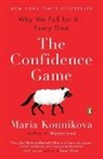 Maria Konnikova, Konnikova Maria - The Confidence Game