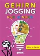 garan Verlag GmbH, garant Verlag GmbH - Gehirn Jogging für Kinder