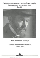 Werner Deutsch - Über die verborgene Aktualität von William Stern