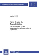 Markus Forkl - Kants System der Tugendpflichten