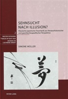 Simone Müller - Sehnsucht nach Illusion?