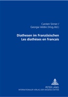 Carsten Sinner, Georgia Veldre - Diathesen im Französischen Les diathèses en français
