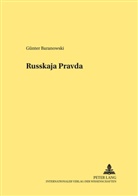 Günter Baranowski - Die "Russkaja Pravda" - ein mittelalterliches Rechtsdenkmal