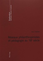 Loïc Chalmel - Réseaux philanthropinistes et pédagogie au 18 e siècle