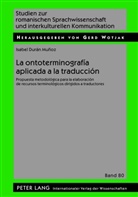 Isabel Durán, Isabel Durán Muñoz - La ontoterminografía aplicada a la traducción