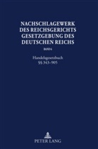 Hans Peter Glöckner, Peter Glöckner, Werner Schubert - Nachschlagewerk des Reichsgerichts - Gesetzgebung des Deutschen Reichs