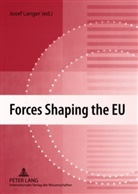 Josef Langer - Forces Shaping the EU