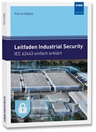 Pierre Kobes - Leitfaden Industrial Security