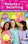 Tasha K Douglas, Mona Hodgson, Kristi Holl, Lois Walfrid Johnson, Allia Zobel Nolan, Nancy N. Rue - The Beauty of Believing