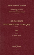 Ministere Des Affaires Etrangeres, Ministère Des Affaires Étrangères, Ministere Des Affaires Etrangeres (Paris - Documents diplomatiques français