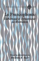 Tamara Alvarez-Detrell, Ibrahim H. Badr, Michael G. Paulson - La Francophonie