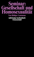 Sem, Rüdige Lautmann, Rüdiger Lautmann - Seminar: Gesellschaft und Homosexualität