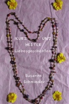 Susanne Schmieder - KURZ UND HEITER