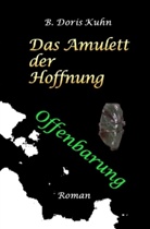 Barbara Kuhn - Das Amulett der Hoffnung