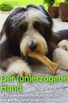 Jochen Hähnel - Der (un)erzogene Hund