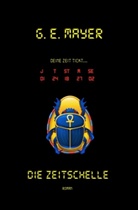 G E Mayer, G. E. Mayer - Die Zeitschelle