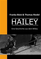 Franka Böck, Thomas Riedel, Franka Böck und Thomas Riedel - Hailey