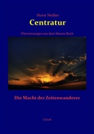 Horst Neisser - CENTRATUR - Die Macht der Zeitenwanderer