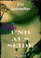 Ebi Schaeffer - Lila und aus Seide