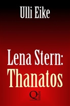 Ulli Eike - Lena Stern: Thanatos