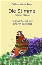 Esther Maria Rose - Die Stimme meiner Seele