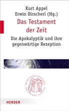 Appel, Kurt Appel, Appel (Prof.), Appel (Prof.), Dirscherl, Erwi Dirscherl... - Das Testament der Zeit