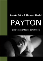 Franka Böck, Thomas Riedel, Franka Böck und Thomas Riedel - Payton