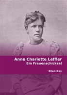 Marcu Stötzel, Marcus Stötzel - Anne Charlotte Leffler - Ein Frauenschicksal