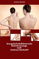 Andreas Reichelt - Energetisch-Reflektorische Gelenkmassage nach Andreas Reichelt