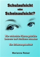 Marianne Reiser - Schulaufsicht oder Scheinaufsicht?