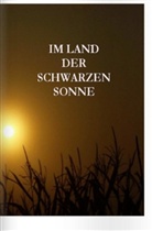 Helga Gebhardt - IM LAND DER SCHWARZEN SONNE