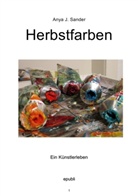 Anya Johanna Sander - Herbstfarben