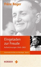 Taizé Frère Roger, Taizé Frère Roger Taizé, (Frère) Roger, Frère Roger, Roger (Frère), Roger (Frère) - Eingeladen zur Freude
