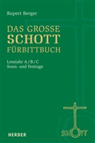 Rupert Berger - Das große SCHOTT-Fürbittbuch, Sonn- und Festtage