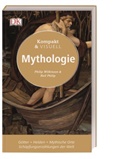 Neil Philip, Phili Wilkinson, Philip Wilkinson - Kompakt & Visuell - Mythologie