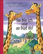 Ingrid Huber, Isa Uhlenberg, Sabine Wiemers, Sabine Wiemers - So bin ich und so bist du!