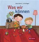Heinz Janisch, Lili Schagerl, Lili Schagerl - Was wir alles können