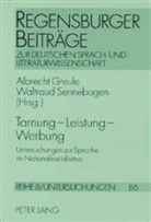 Bernhard Gajek, Albrecht Greule, Waltraud Sennebogen - Tarnung - Leistung - Werbung