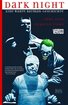 Pau Dini, Paul Dini, Eduardo Risso - Dark Night: Eine wahre Batman-Geschichte