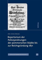 Jörg Adaptiert von Zapnik - Repertorium der Policeyordnungen der pommerschen Städte bis zur Reichsgründung 1871