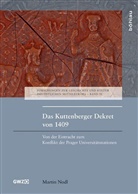 Martin Nodl - Das Kuttenberger Dekret von 1409