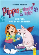 Thomas Brezina, Thomas C. Brezina, Petra Herberger - Pippa und die bunten Pfoten - Einstein, das Schulschwein
