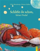Ulrike Motschiunig, Florence Dailleux - Schläfst du schon, kleiner Fuchs?