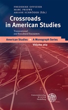 Frederike Offizier, Mar Priewe, Marc Priewe, Ariane Schröder - Crossroads in American Studies