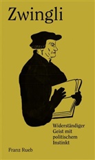 Franz Rueb - Zwingli